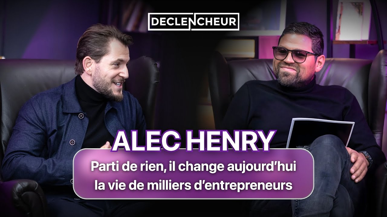 🎙️ ALEC HENRY : Parti de rien, il change aujourd&rsquo;hui la vie de milliers d&rsquo;entrepreneurs.