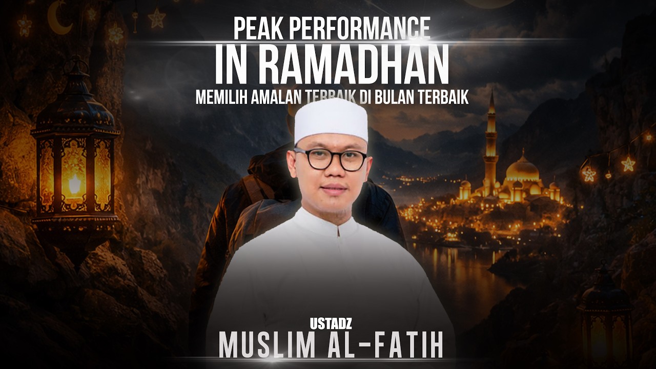 PEAK PERFORMANCE IN RAMADHAN 