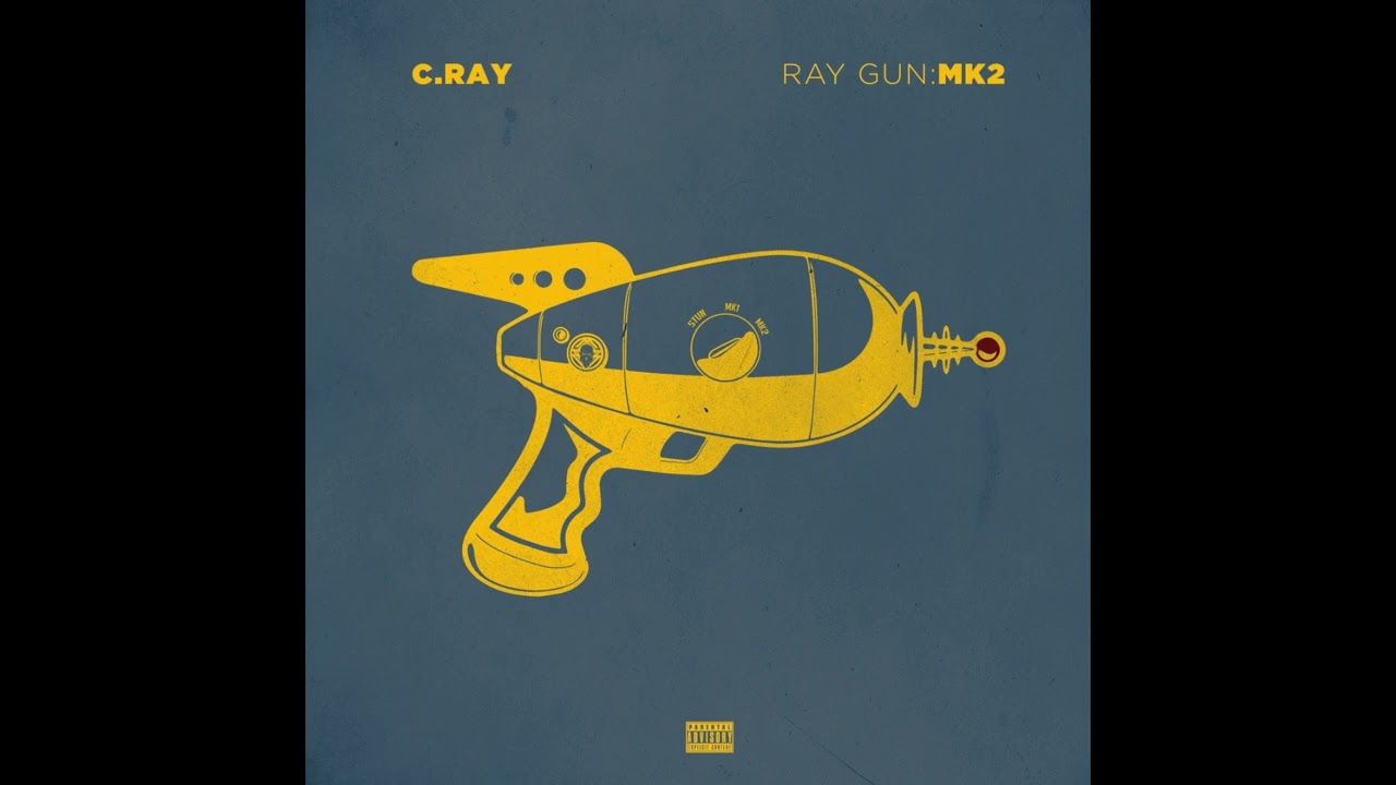 C. Ray - Ray Gun Mk: 2 - 01. Ray Gun (feat. Ryan Willoughby)
