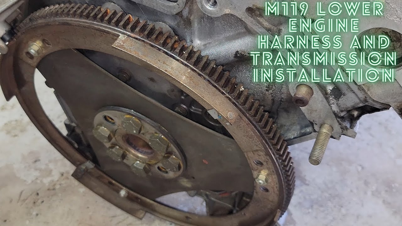 M119 Lower Engine Harness and Transmission Installation