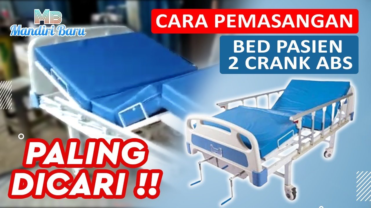 TUTORIAL PEMASANGAN BED PASIEN 2 CRANK ABS - RANJANG RUMAH SAKIT