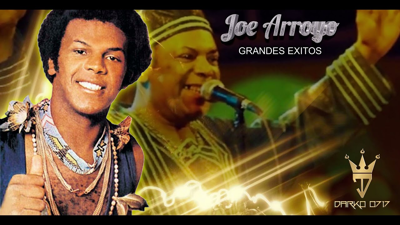 Mix Joe Arroyo - Joe Arroyo Grandes Exitos  - Mix Joe Arroyo - Joe Arroyo Exitos sus mejores