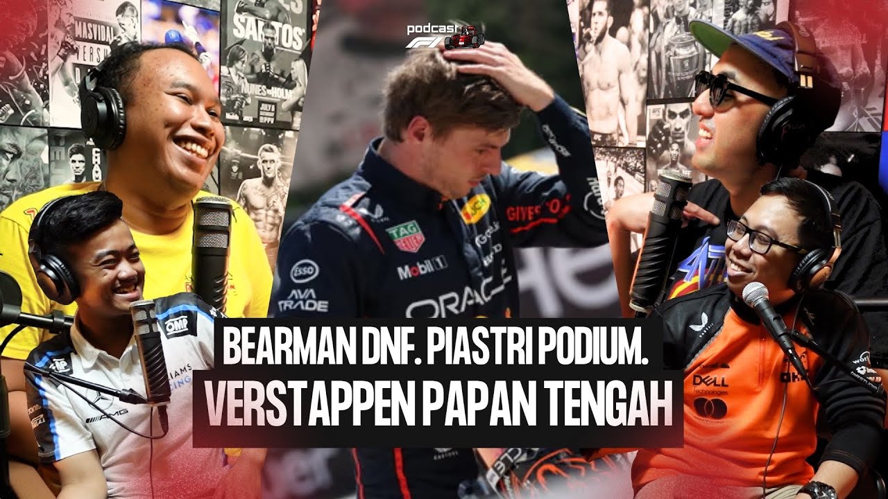 Bearman DNF. Piastri Podium. Verstappen Papan Tengah #podcastf1 