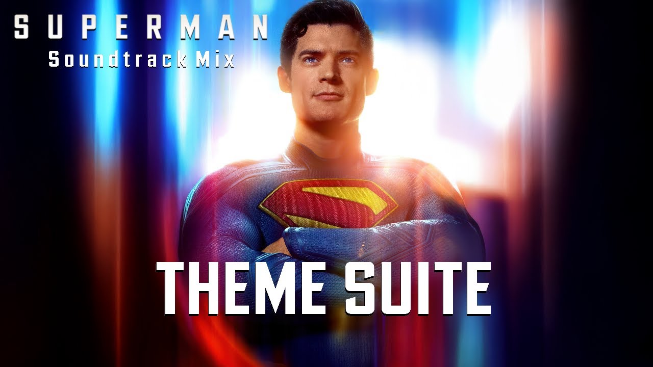 Superman Theme Suite | DC Universe | OST Compilation