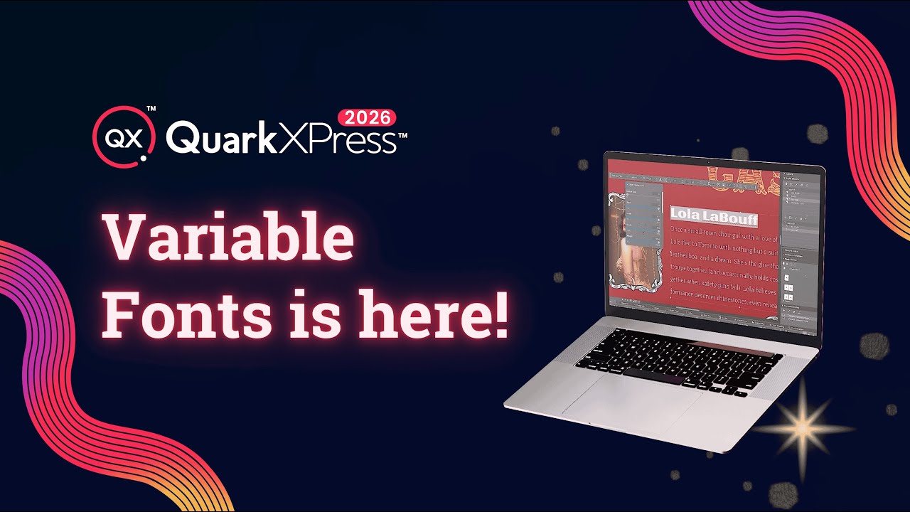 Variable Fonts is Here in QuarkXPress 2026! 🚀