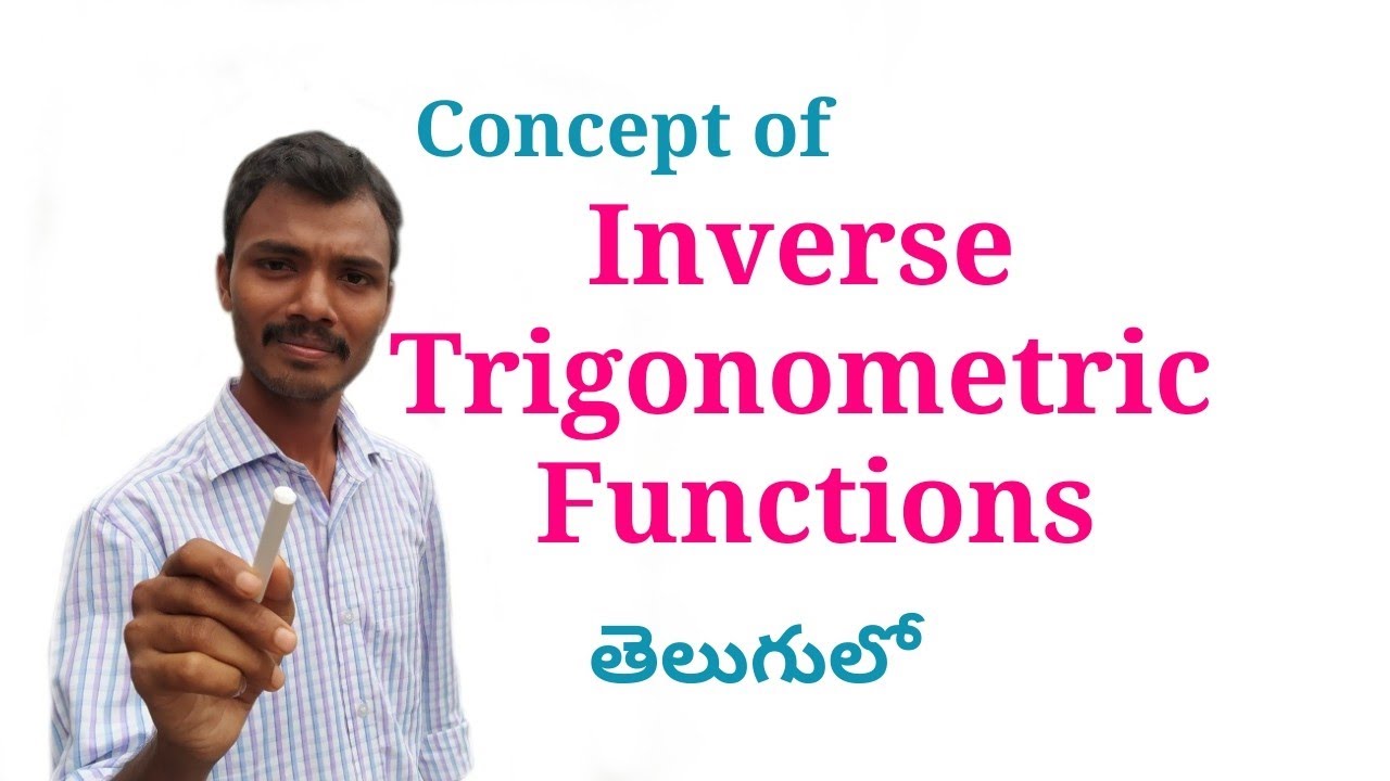 Inverse Trigonometric Functions in Telugu || Root Maths Academy