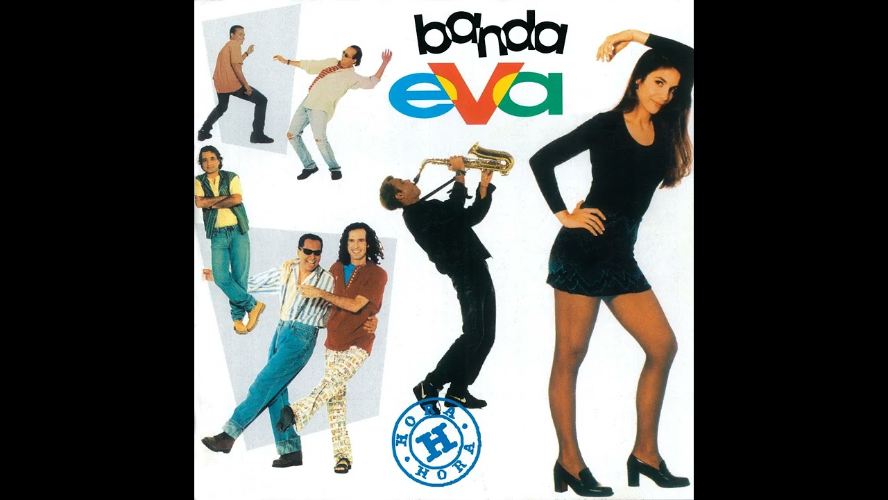 Hora H - Banda Eva (1995)