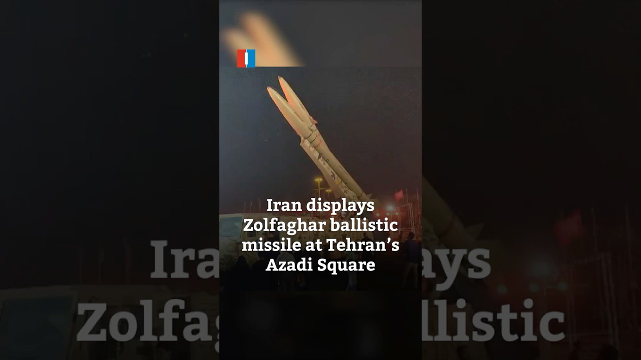 Iran displays Zolfaghar ballistic missile at Tehran&rsquo;s Azadi Square