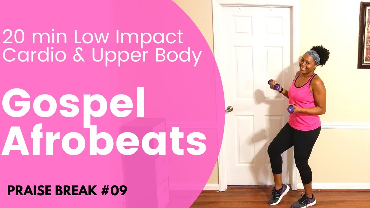 Gospel Afrobeats Praise Break #09 | 20 Min Cardio & Upper Body