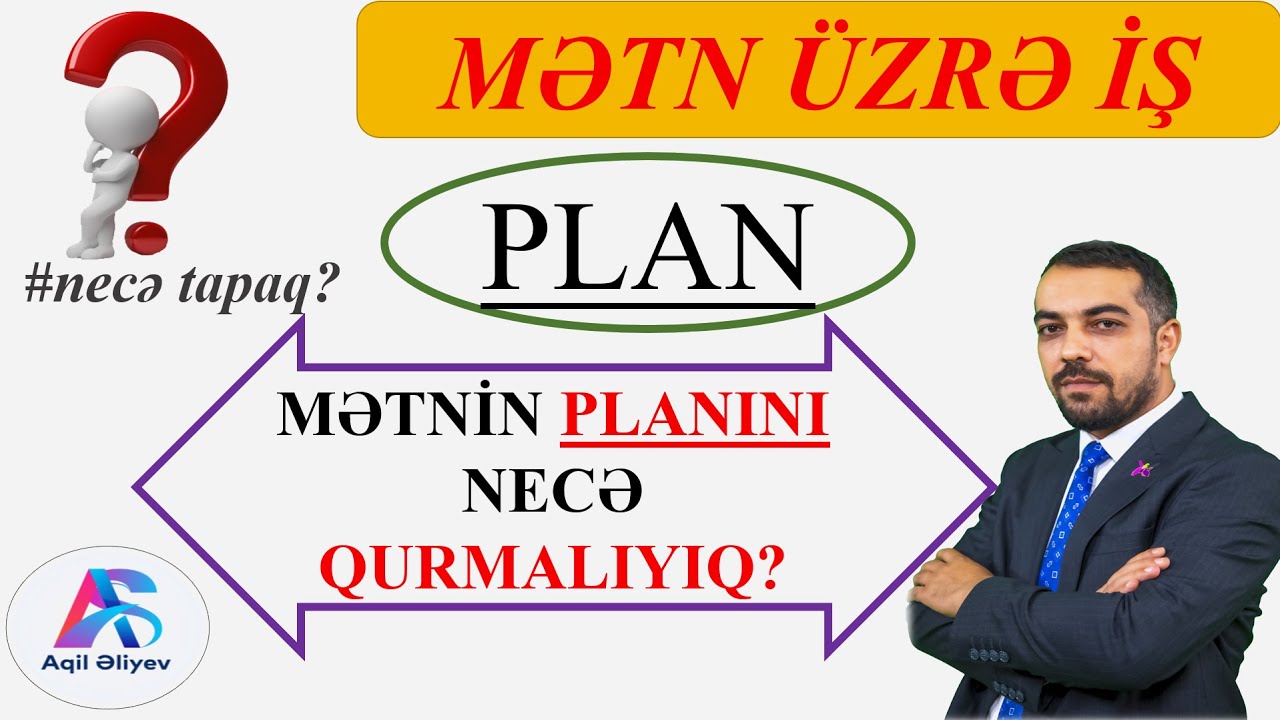 MƏTN ÜZRƏ İŞ - 3. MƏTNİN PLANI.#miq #abituriyent #sertifikasiya #azdili #exam #buraxilisimtahani