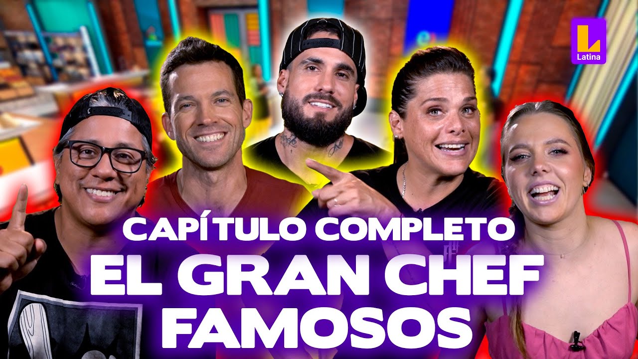 EL GRAN CHEF FAMOSOS EN VIVO - MIÉRCOLES 8 DE MAYO