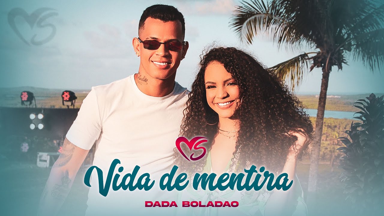 Banda Sentimentos e Dadá Boladão - Vida de mentira (MARCANTE) - #EPduplo