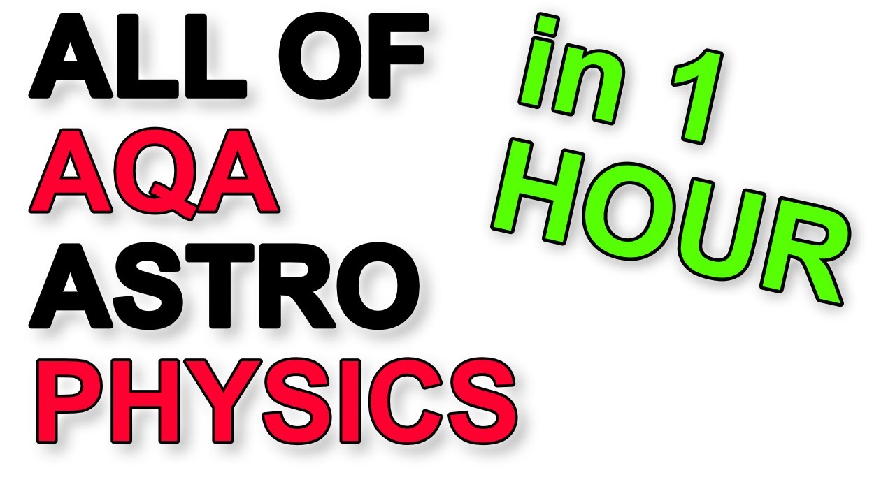 ALL of AQA Astrophysics A Level Physics Revision (in 1 hour)