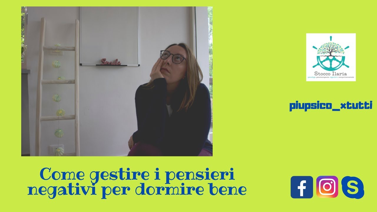 Come gestire i pensieri negativi e riuscire a dormire