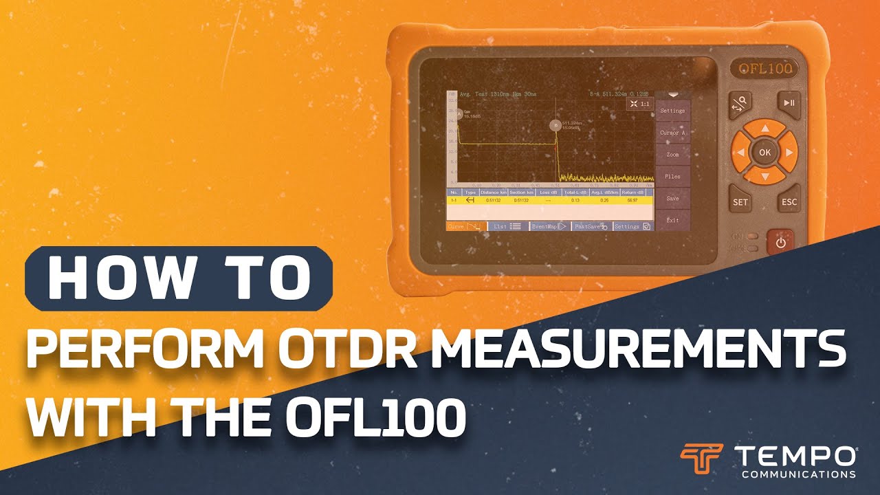 Tempo Communications OFL100 OTDR Training | Optical Time Domain Reflectometer How-To Video