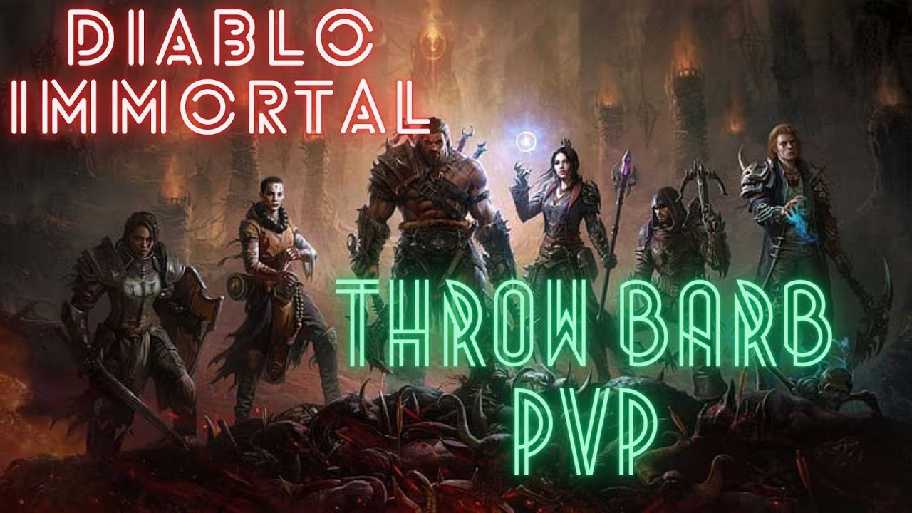 Diablo Immortal (Throw Barb PvP BG Climb)