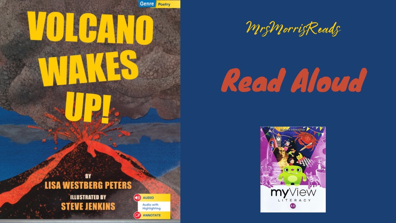 VOLCANO WAKES UP! MyView Literacy Second Grade Unit 5 Week 4 Read Aloud