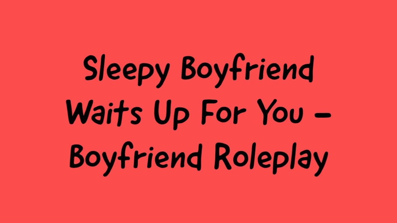 ASMR - Sleepy Boyfriend Waits Up For You | Boyfriend Roleplay (Soft Spoken)