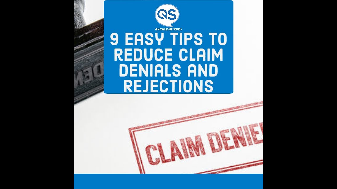 #QwayHealth 9 easy tips to reduce Claim Denials and Rejections