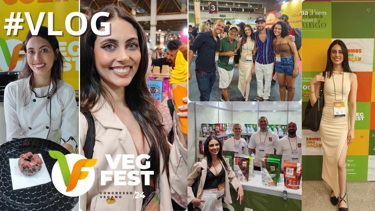 VLOG | VEGFEST BRASIL 2024 | FEIRA VEGANA + PALESTRAS + MINHA APRESENTA&Ccedil;&Atilde;O CULIN&Aacute;RIA