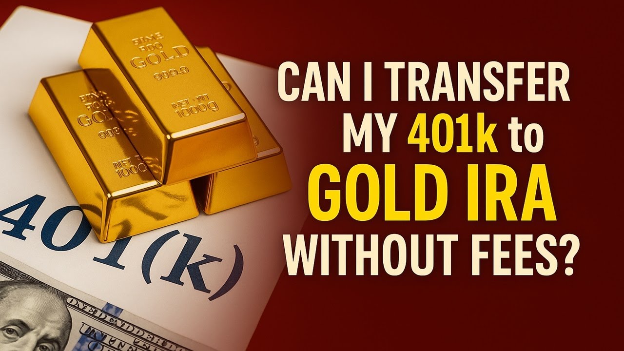 Can I Transfer My 401k to Gold IRA Without Fees?