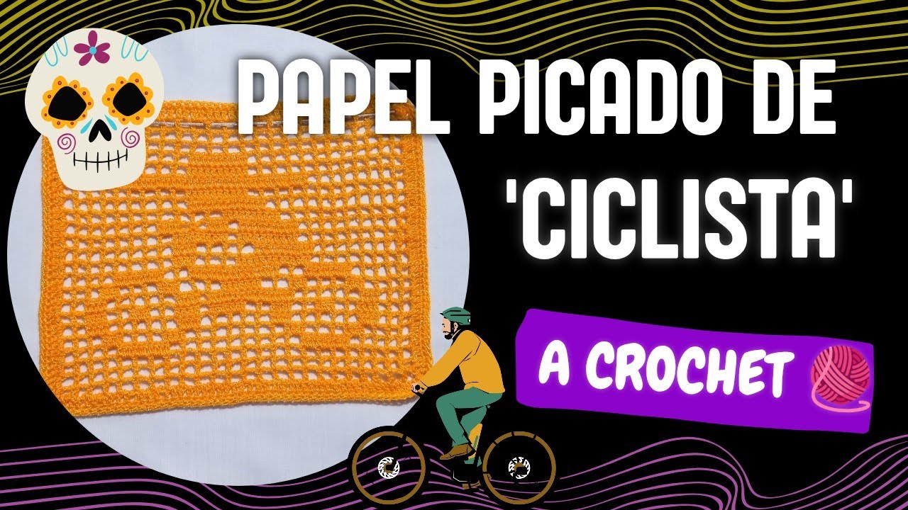 🧶💀 Papel Picado a CROCHET | Diseño de Ciclista | Muy fácil | Paso a paso☺️