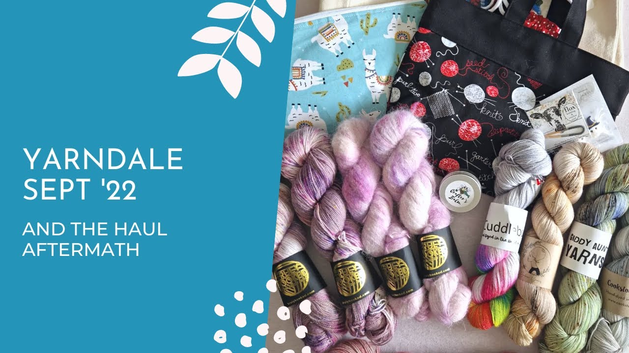 Yarndale - September 2022