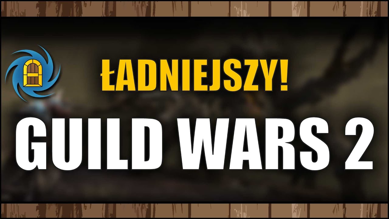 Guild Wars 2 - Staje się ładniejszy!