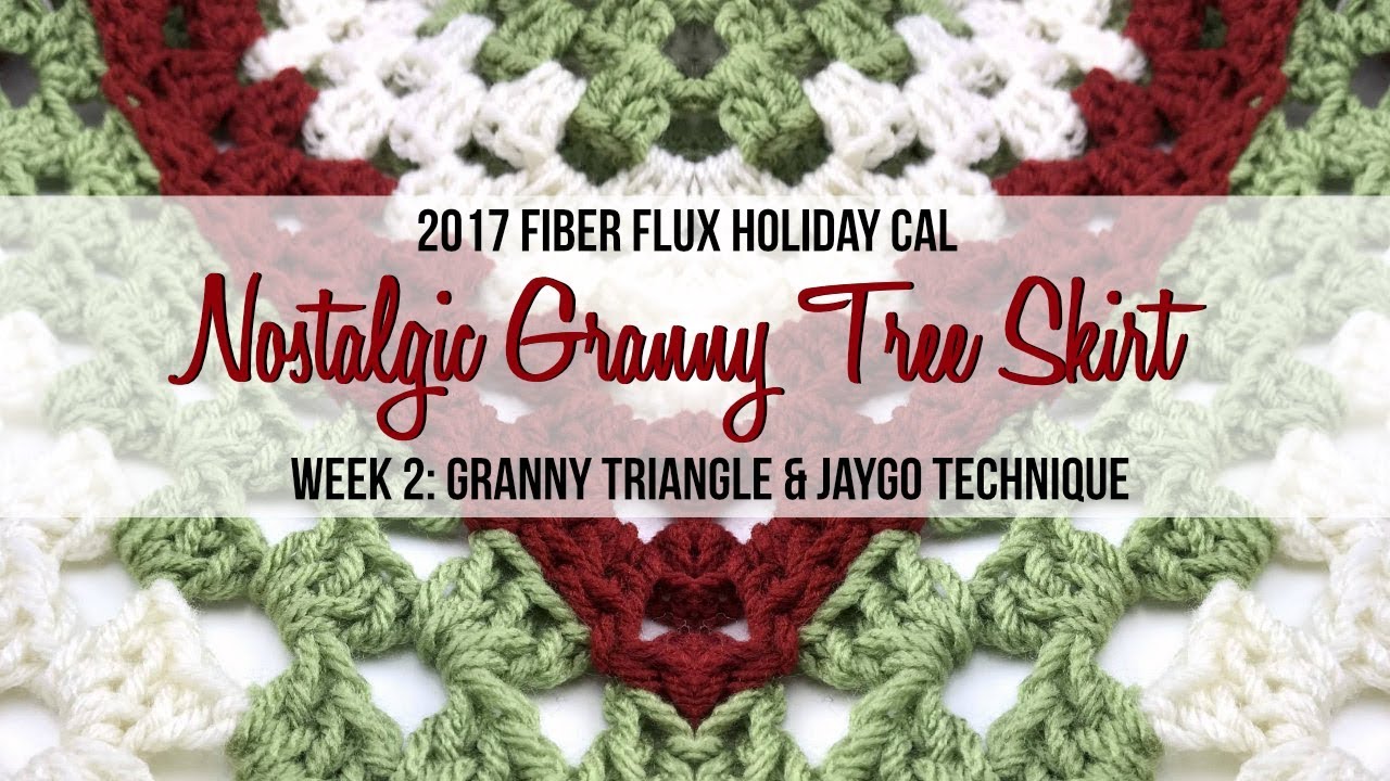 2017 Fiber Flux Holiday CAL Week 2: Granny Triangle and JAYGO
