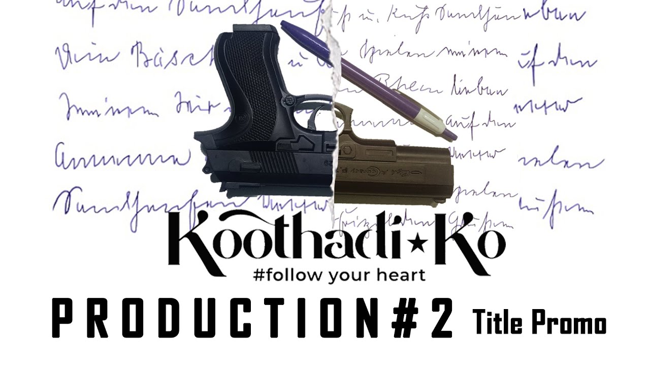 Production#2 Title Promo - Assignment - 2023 - #koothadiko - nandhivarman venpazhani - #nvp21