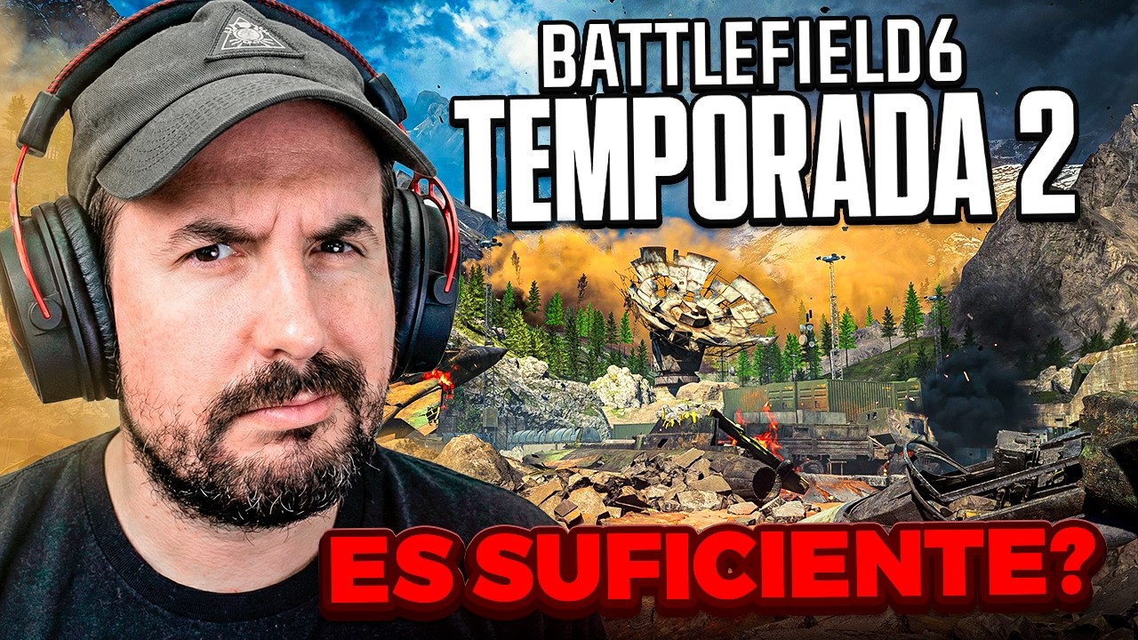 MI OPINIÓN SINCERA DE LA TEMPORADA 2 DE BATTLEFIELD 6
