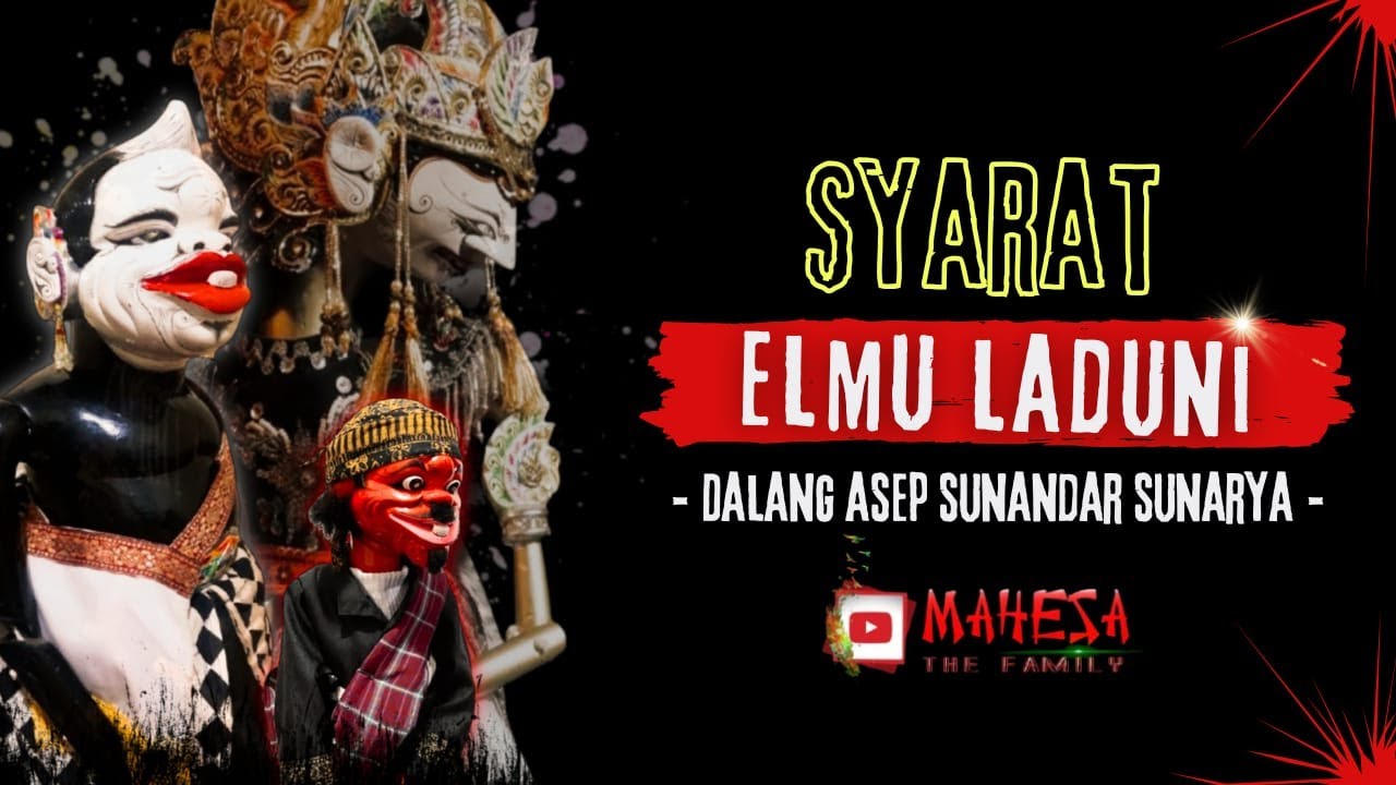 Syarat ELMU LADUNI 👳 - WAYANG GOLEK ASEP SUNANDAR SUNARYA FULL LALAKON
