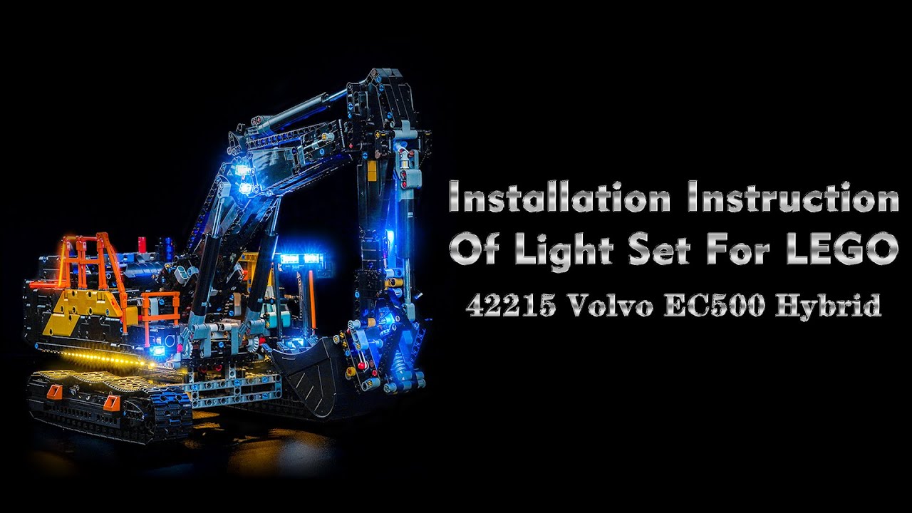 Installation Instruction Of Light Set For LEGO 42215 Volvo EC500 Hybrid.