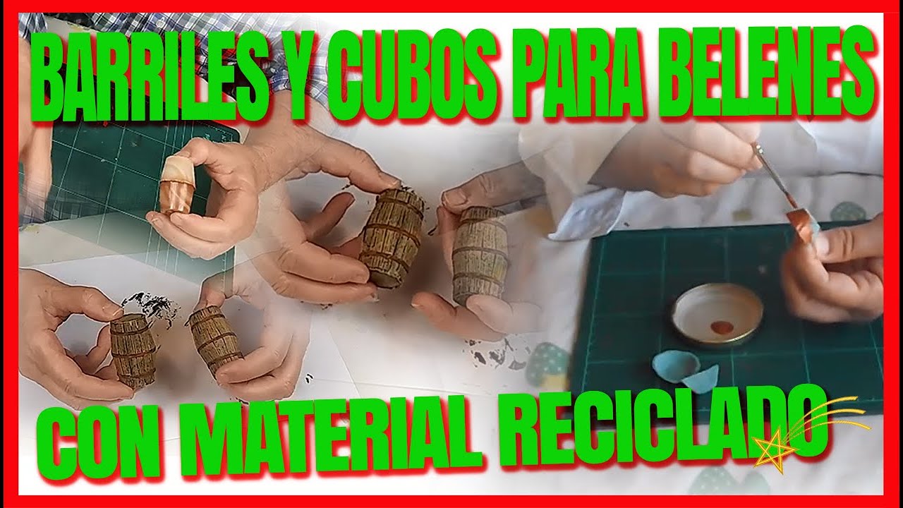 👉🛢️ Barriles y cubos para Belenes con material reciclado