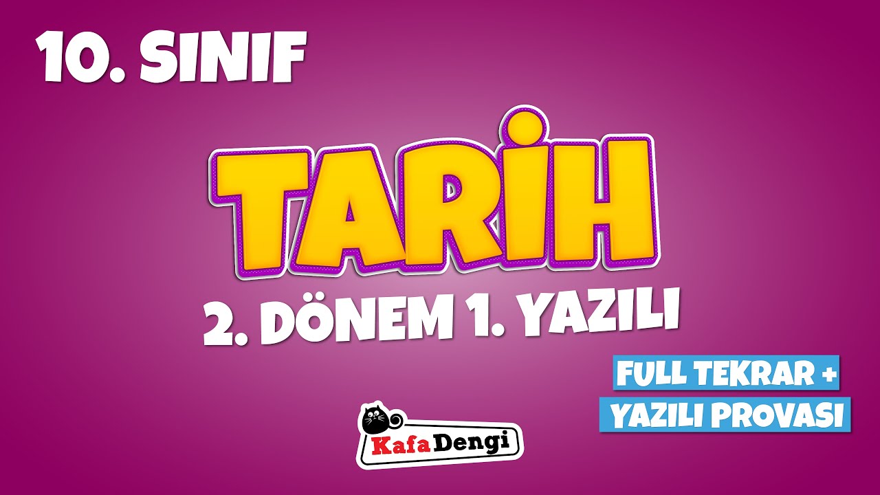 10. Sınıf Tarih Yazılı Çalışması - 2. Dönem 1. Yazılı