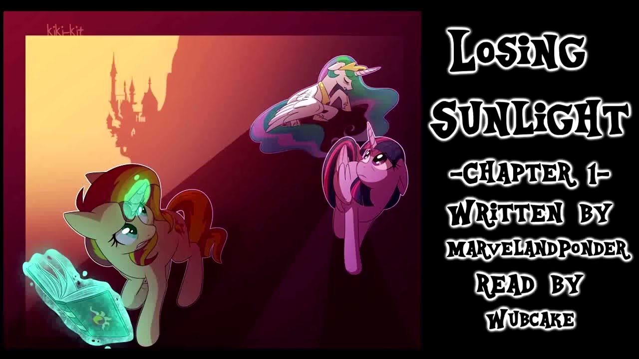 Losing Sunlight Ch.1 (MLP Fanfiction)- Mystery/Romance) - Wubcake