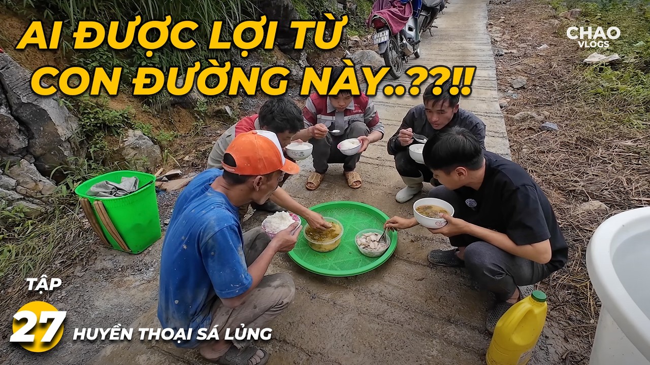 Huyền Thoại Sá Lủng T27 - Ai Là Người Được Hưởng Lợi Từ Con Đường Mới Mở..?!!
