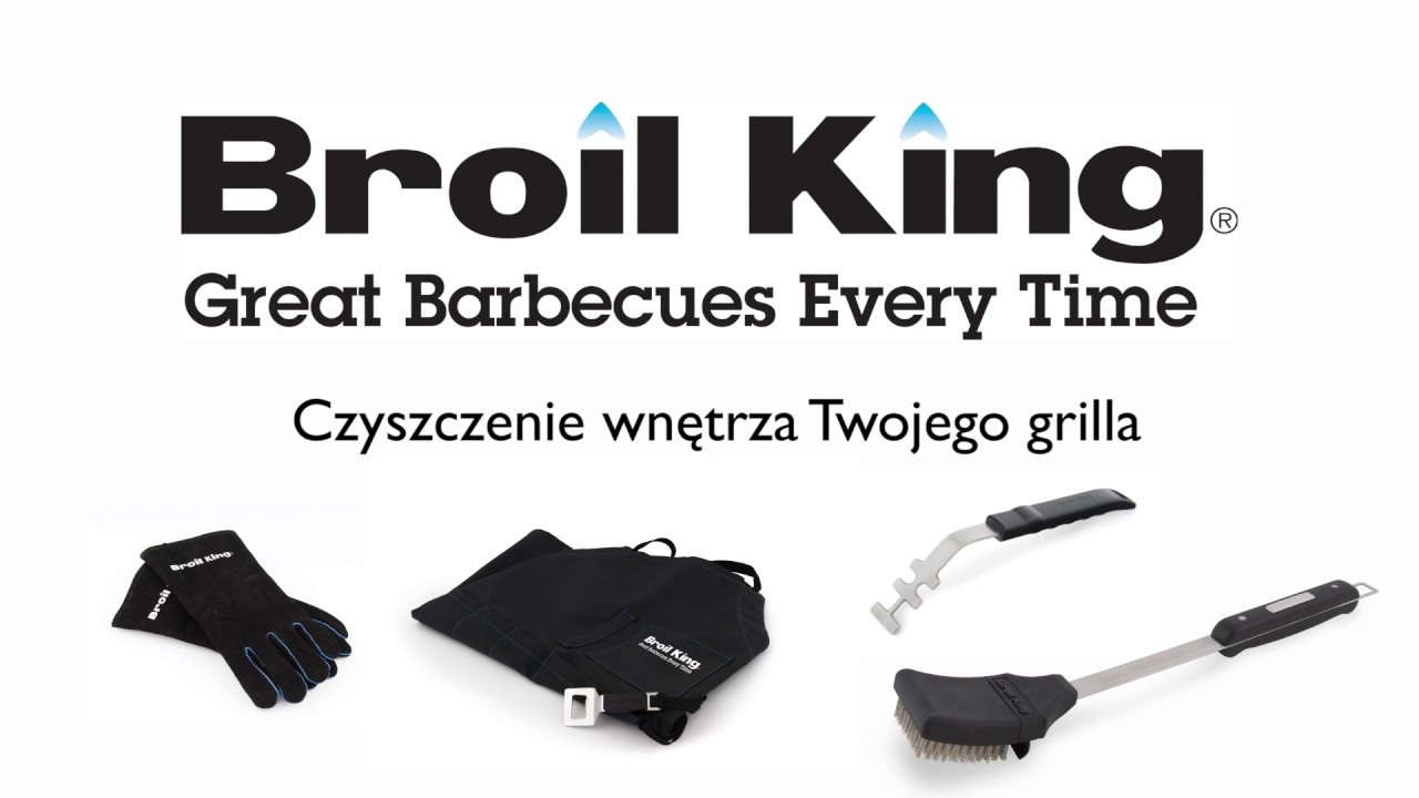 Czyszczenie wnętrza Twojego grilla gazowego Broil King