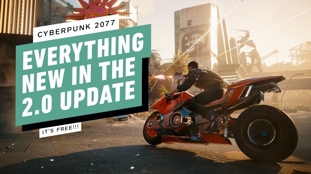 Cyberpunk 2077 2.0 - The Biggest Changes In the Free Update