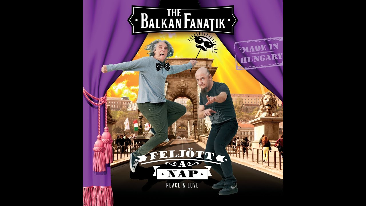 Balkan Fanatik feat. Fourtissimo _Kom&aacute;masszony (Official Video)