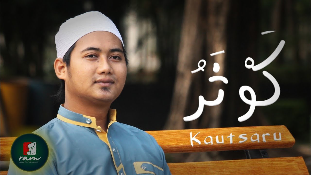 KAUTSARU Telaga Sang Nabi - Ridwan Asyfi