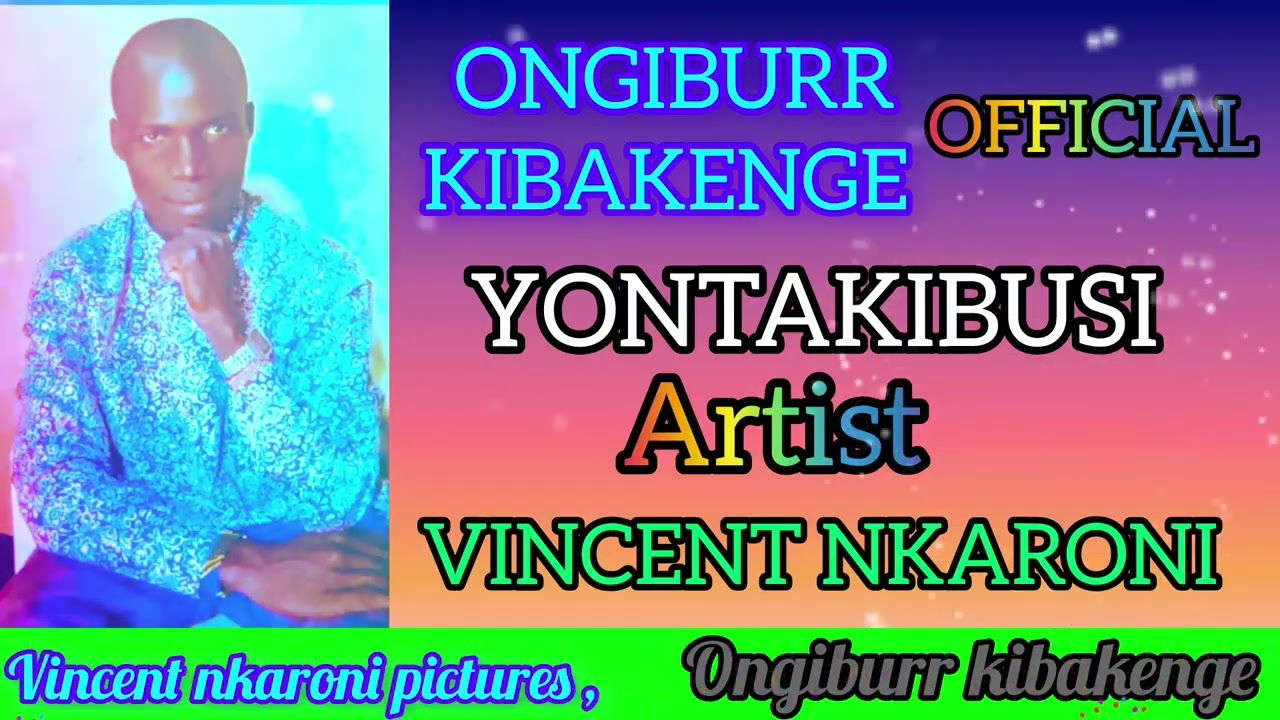 ONGIBURR KIBAKENGE BY VINCENT NKARONI, OFFICIAL SONG KALENJIN GOSPEL SKIZA 69320114 to 811