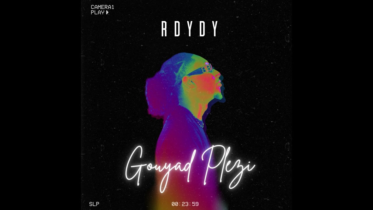 R Dydy - Gouyad Plezi (Audio Officiel)