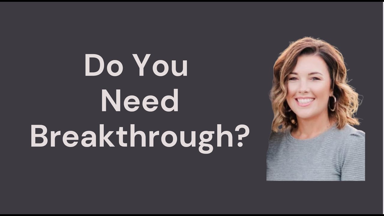 Do You Need Breakthrough?