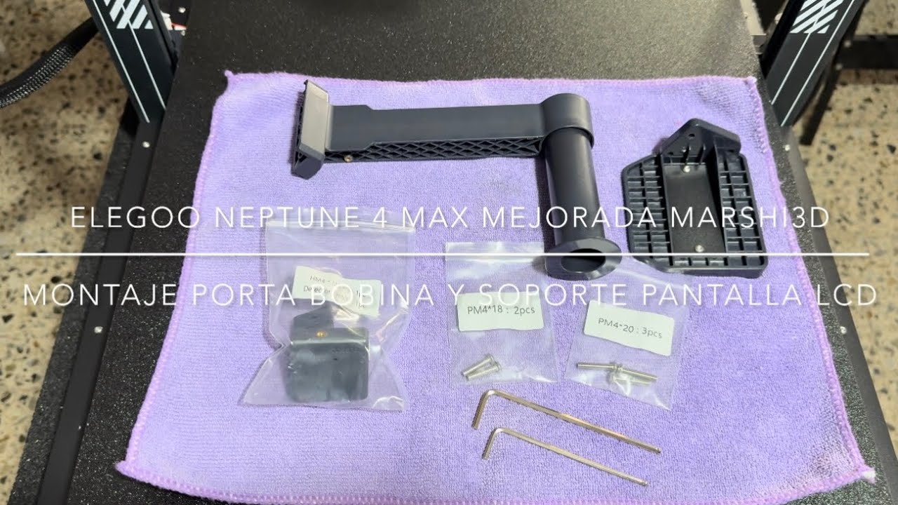 1. Montaje porta bobina y soporte LCD | Elegoo Neptune 4 MAX mejorada MARSHI3D