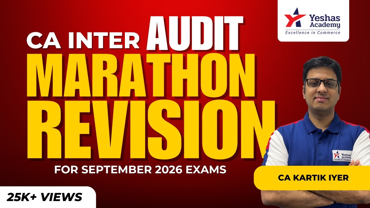 CA Inter Audit Marathon Revision | CA Intermediate | Jan 26 | CA Kartik Iyer | English