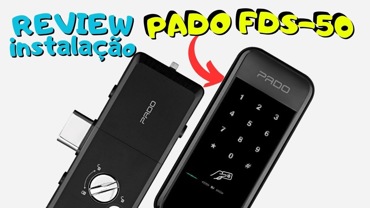 TUDO sobre a fechadura eletronica PADO FDS-50 - INSTALAÇÃO E REVIEW