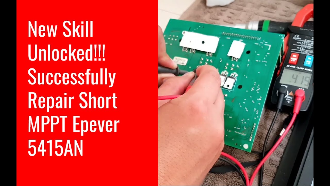 🔴 Unlocked New Skill!!! Berhasil memperbaiki MPPT Epever 5415AN | Solar Panel VLOG#31