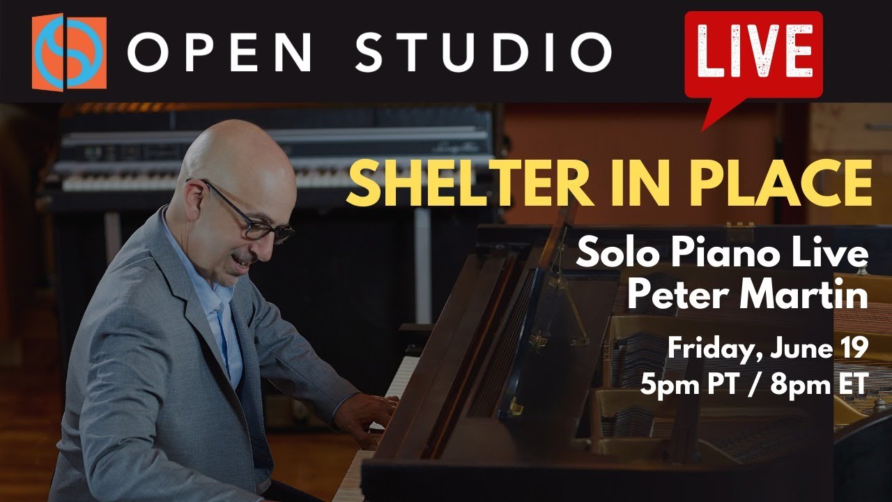 Shelter in Place #14 - Solo Piano Live