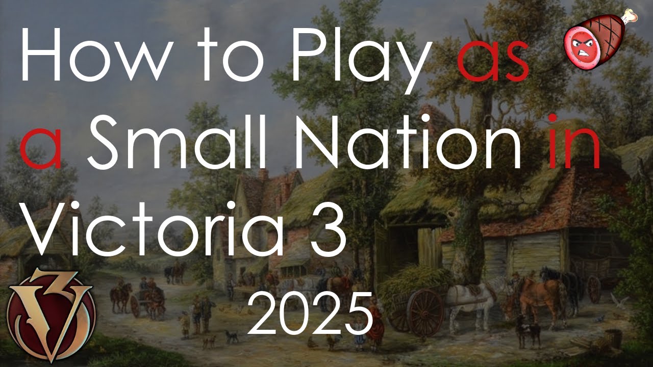 Как играть за малую нацию в Victoria 3 в 2025 году